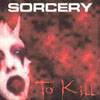 Sorcery (ARG) : To Kill